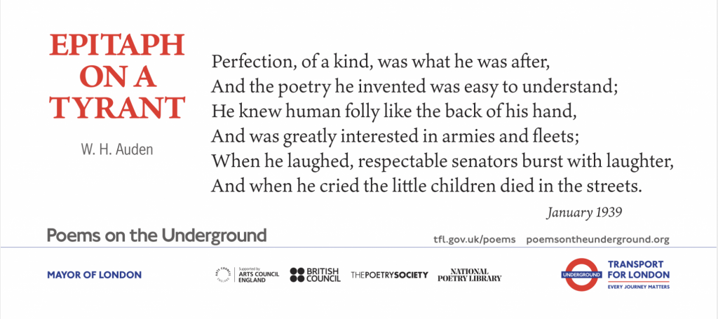 Epitaph on a tyrant by WH Auden - a poem on the London Underground